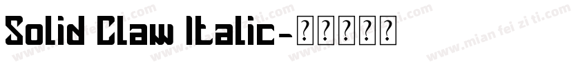 Solid Claw Italic字体转换